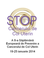 COMUNICAT DE PRESĂ - Săptămâna Europeană de Prevenire a Cancerului de Col Uterin, 19-25 Ianuarie 2014